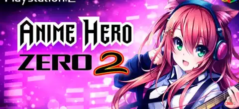 Anime Hero Zero 2 