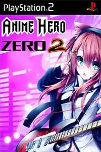 Anime Hero Zero 2 PS2